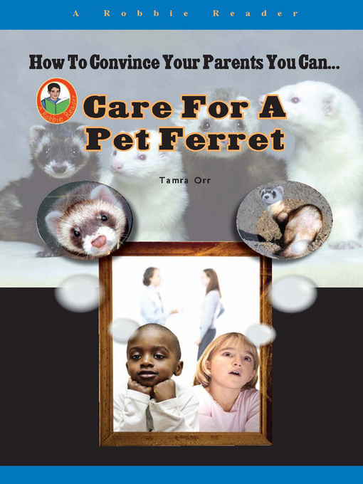 Title details for Care for a Pet Ferret by Tamra Orr - Available